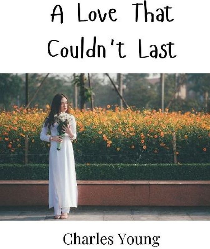 A Love That Couldn't Last