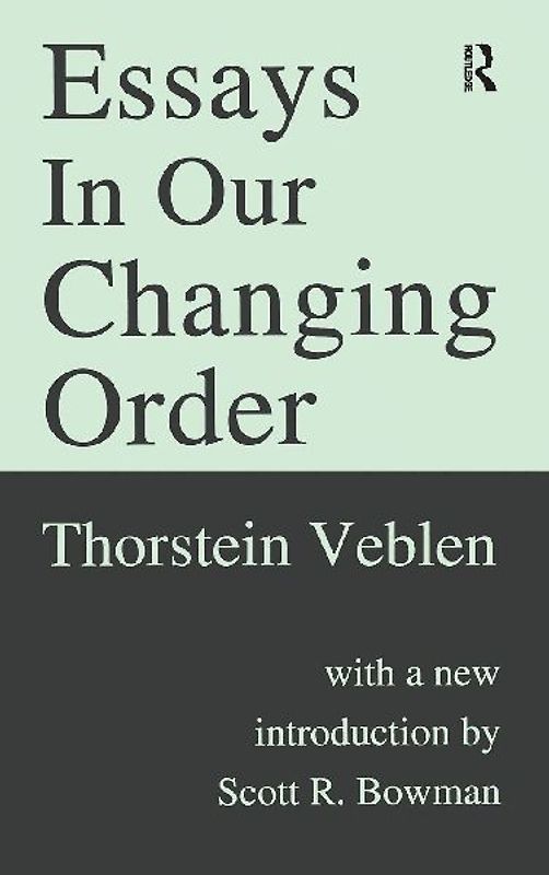 Essays in Our Changing Order