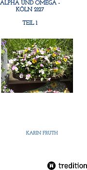 Alpha und Omega -Köln 2127 - Teil 1