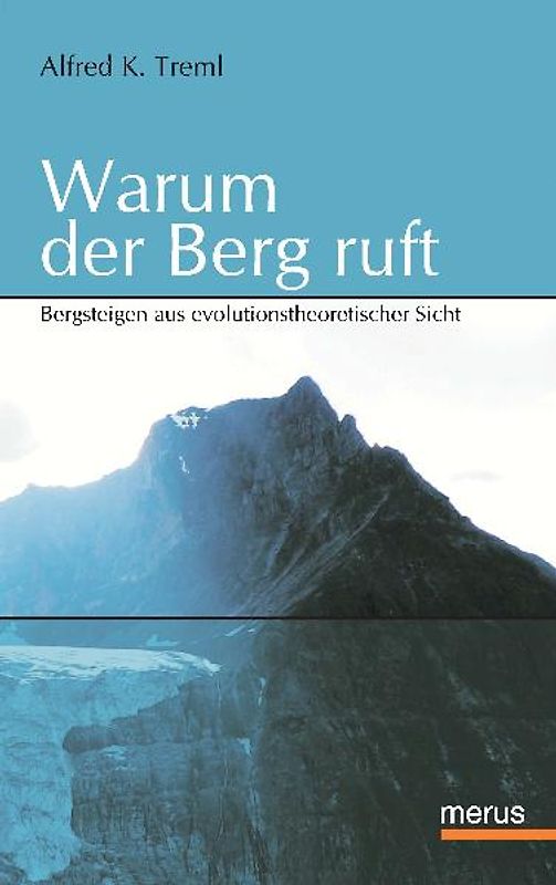Warum der Berg ruft
