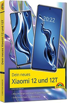 Xiaomi 12, 12X, 12 Lite und Xiaomi 12 Pro - Einfach alles können