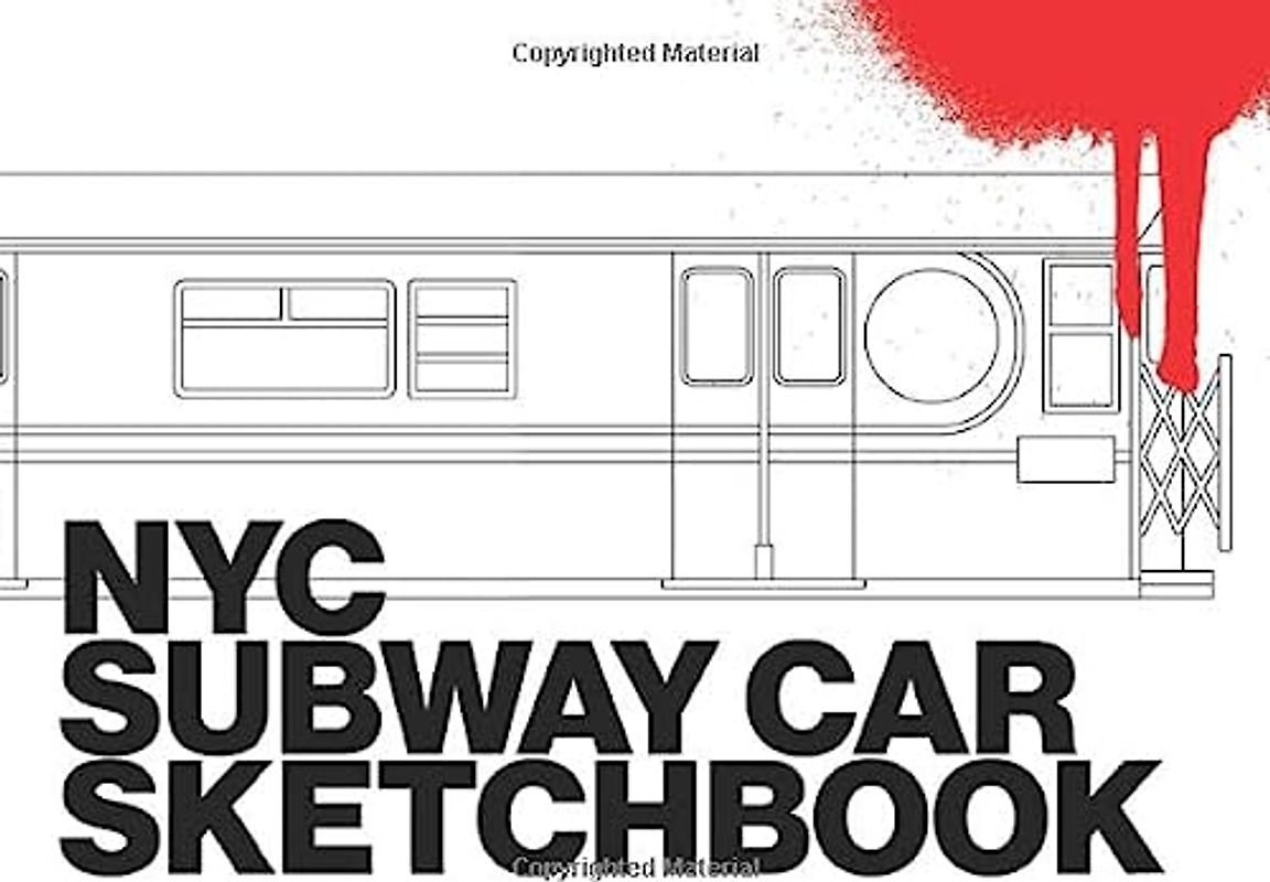 NYC SUBWAY CAR GRAFFITI SKETCHBOOK