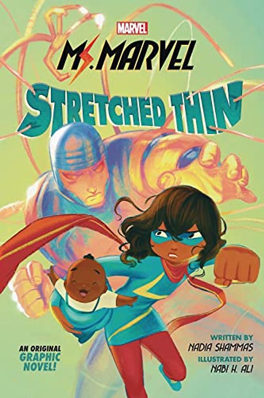 Ms. Marvel: Stretched Thin (Original Graphic Novel)