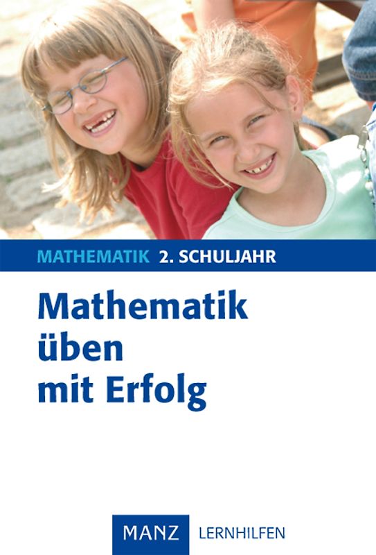 Mathematik üben mit Erfolg 2. Schuljahr