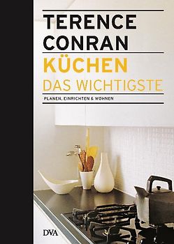 Küchen – das Wichtigste