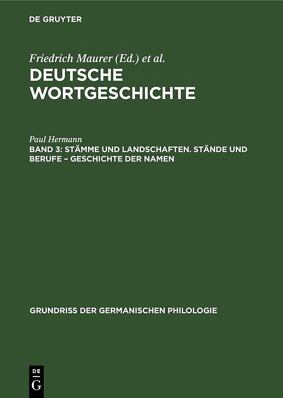 Deutsche Wortgeschichte / Stämme und Landschaften. Stände und Berufe – Geschichte der Namen