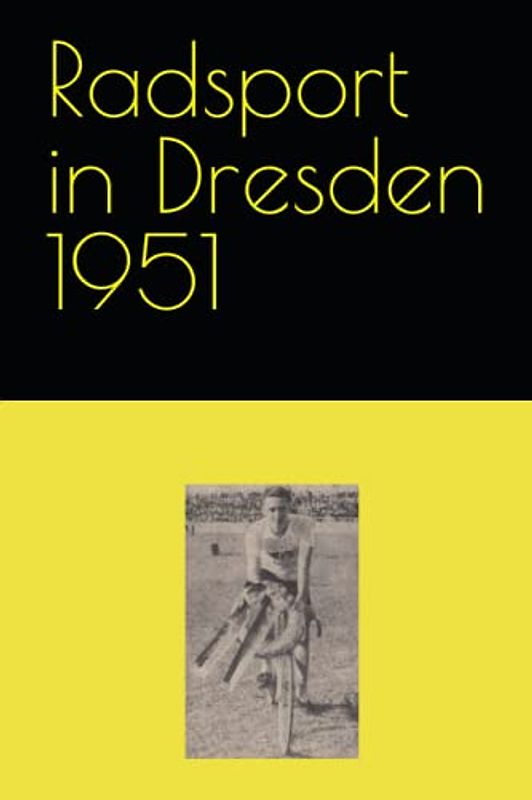 Radsport in Dresden 1951