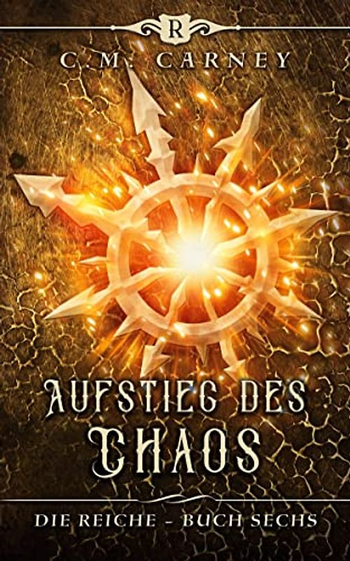Aufstieg des Chaos: Ein Fantasy-LitRPG/GameLit-Roman
