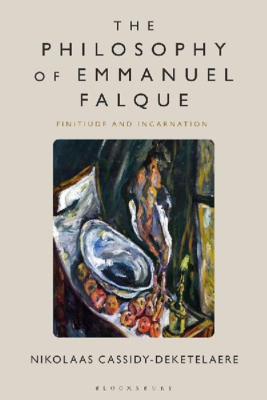 The Philosophy of Emmanuel Falque