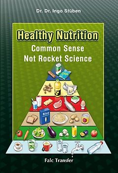 Healthy Nutrition. Common Sense - Not Rocket Science