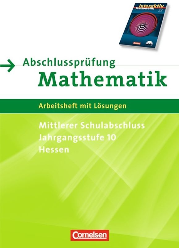Mathematik interaktiv - Hessen / 10. Schuljahr - Abschlussprüfung für den mittleren Schulabschluss