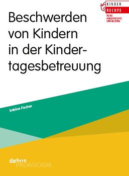 Beschwerden von Kindern in der Kindertagesbetreuung