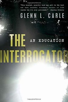 The Interrogator: An Education - Glenn L. Carle