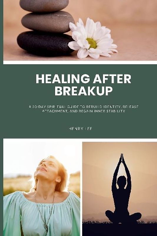 Healing After Breakup