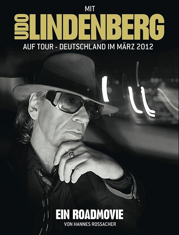Udo Lindenberg - Mit Udo Lindenberg auf Tour - Deutschland im März 2012 [Director's Cut] DVD