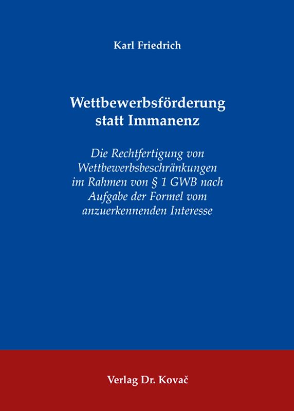 Wettbewerbsförderung statt Immanenz