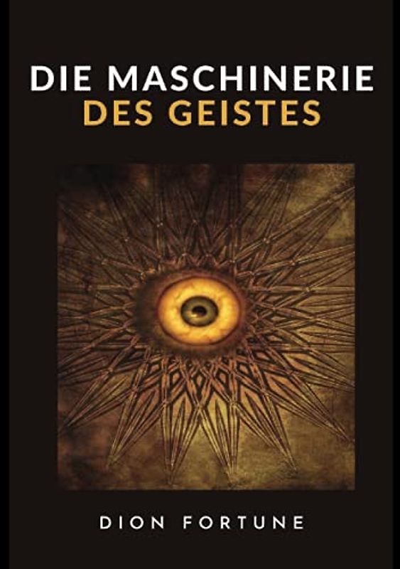Die Maschinerie des Geistes (übersetzt)