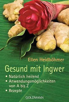 Gesund mit Ingwer