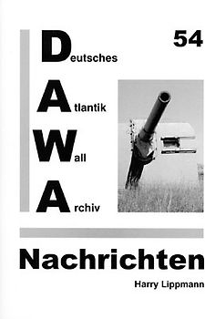 DAWA Nachrichten des Deutschen Atlantikwall-Archivs