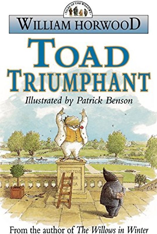 Toad Triumphant (Tales of the Willows)