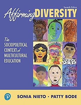 Affirming Diversity: The Sociopolitical Context of Multicultural Education (What's New in Foundations / Intro to Teaching)