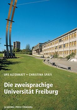 Die zweisprachige Universität Freiburg