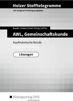 Holzer Stofftelegramme Baden-Württemberg / Holzer Stofftelegramme Baden-Württemberg – AWL, Gemeinschaftskunde