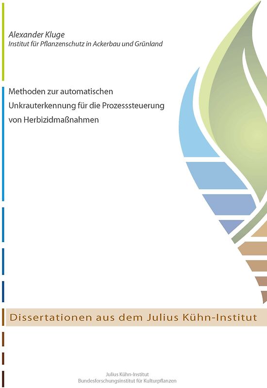 Methoden zur automatischen Unkrauterkennung für die Prozesssteuerung von Herbizidmaßnahmen