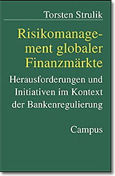 Risikomanagement globaler Finanzmärkte