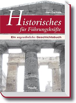 Historisches für Führungskräfte