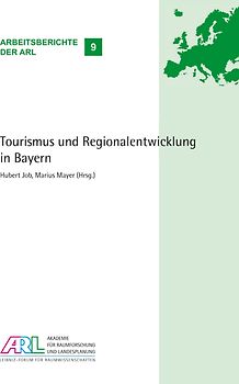 Tourismus und Regionalentwicklung in Bayern