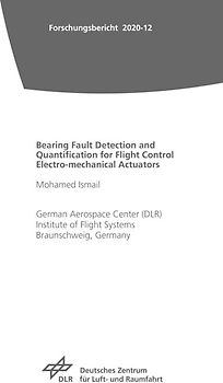 Bearing Fault Detection and Quantification for Flight Control Electro-mechanical Actuators