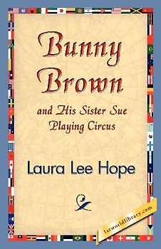 Bunny Brown and His Sister Sue Playing Circus