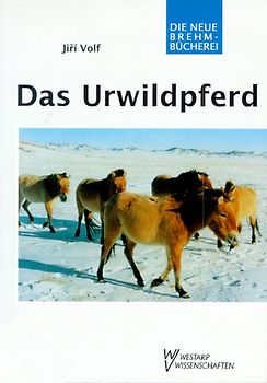 Das Urwildpferd