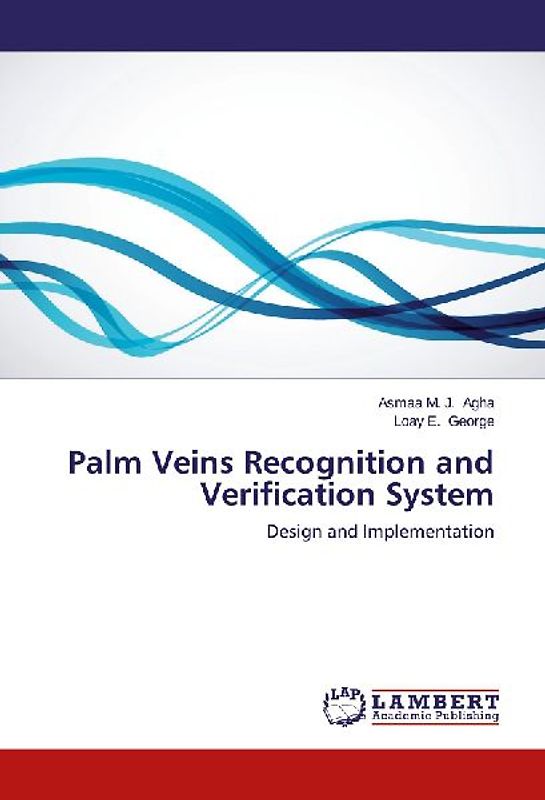 Palm Veins Recognition and Verification System