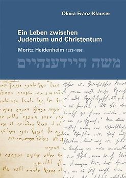 Ein Leben zwischen Judentum und Christentum