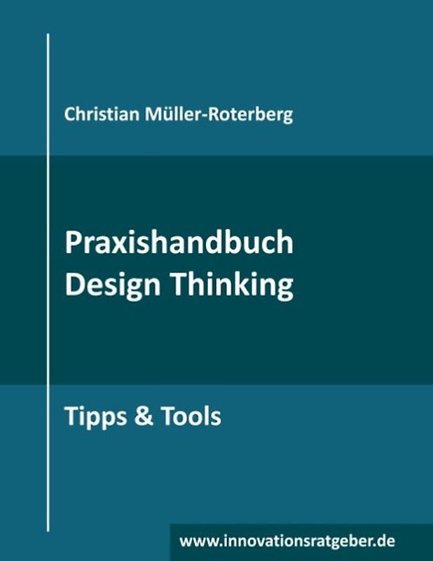 Praxishandbuch Design Thinking