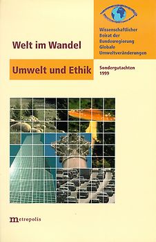 Welt im Wandel: Umwelt und Ethik