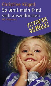 So lernt mein Kind sich auszudrücken