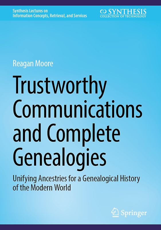 Trustworthy Communications and Complete Genealogies