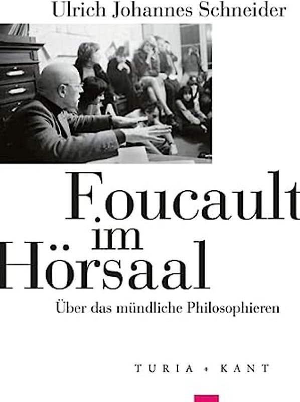 Foucault im Hörsaal