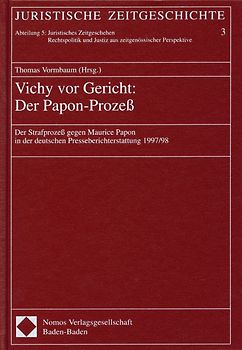 Vichy vor Gericht: Der Papon-Prozess