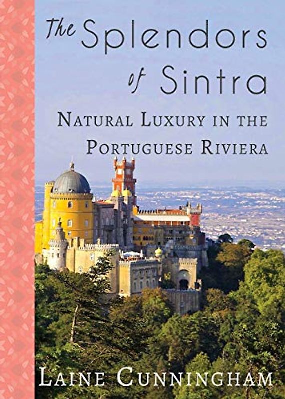 The Splendors of Sintra