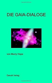 Die Gaia-Dialoge - Hope, Murry