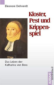 Kloster, Pest und Krippenspiel