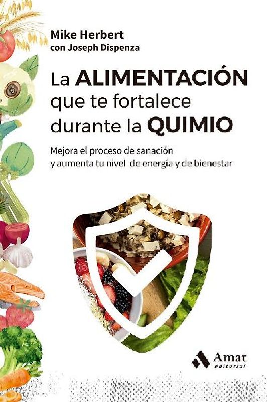 La alimentación que te fortalece durante la quimio