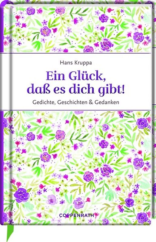 Ein Glück, daß es dich gibt