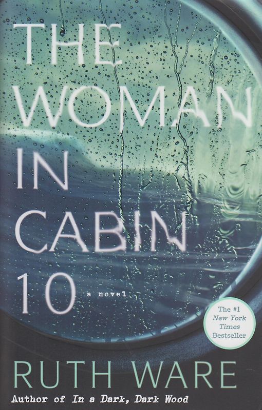 The Woman in Cabin 10 - Ruth Ware [Paperback]