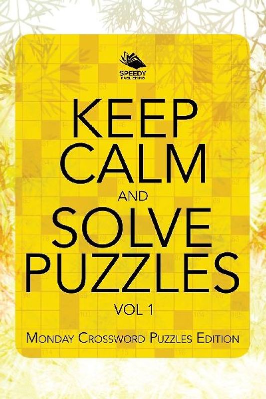 Keep Calm and Solve Puzzles Vol 1