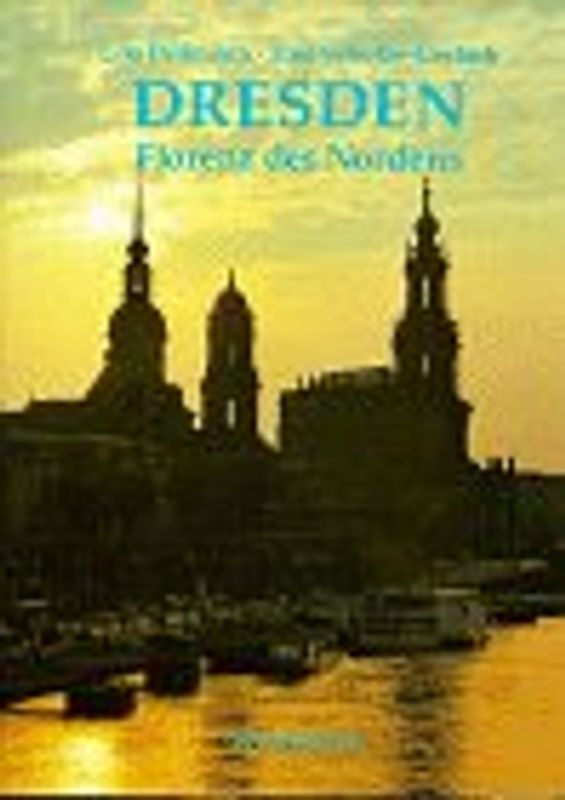 Dresden - Florenz des Nordens
